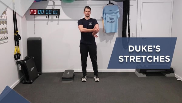 Dukes Stretches